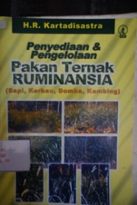 Image of Pakan Ternak Ruminansia : Penyediaan dan Pengelolaan