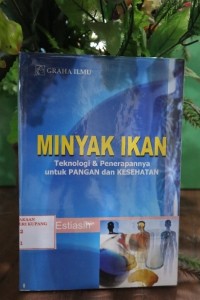 Image of Minyak Ikan : Teknologi & Penerapannya untuk Pangan dan Kesehatan