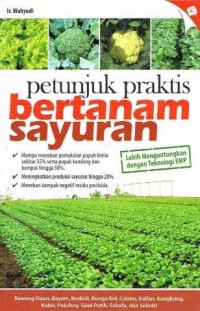 Image of Petunjuk Praktis Bertanam Sayuran